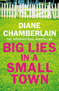 Big Lies in a Small Town: A Novel